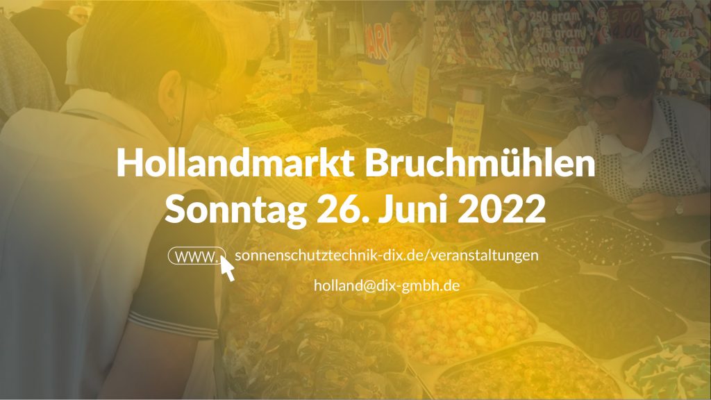 Hollandmarkt Bruchmühlen 2022 am Sonntag den 26. Juni 2022. 