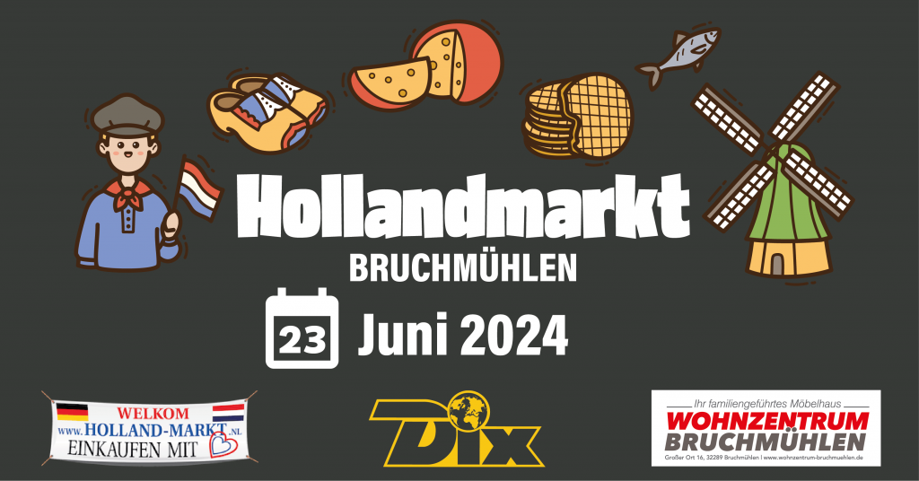 Bereits zum fünften Mal kommt der beliebte Holland-Markt am 23.06.2024 auf das Firmengelände der Ernst Dix GmbH in Bruchmühlen.