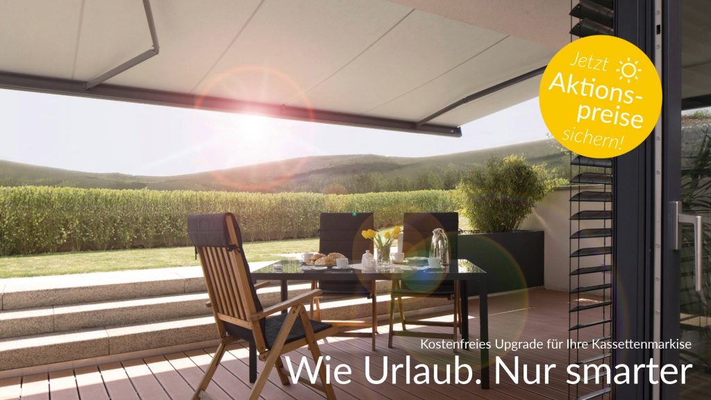 Aktionspreise auf Kassettenmarkisen. Beim Kauf einer Kassettenmarkise gratis Upgrade sichern. Inkl. Funk-Motor, Handsender und Windsensor
